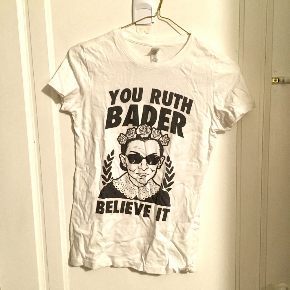 You Ruth Bader Believe It Tee